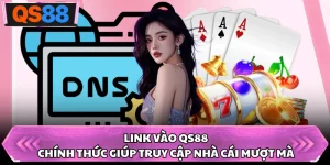 Link Vào QS88 Chính Thức Giúp Truy Cập Nhà Cái Mượt Mà